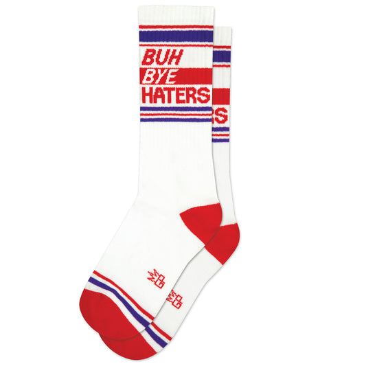 Buh Bye Haters, Unisex Gym Crew Socks (Made in the USA)